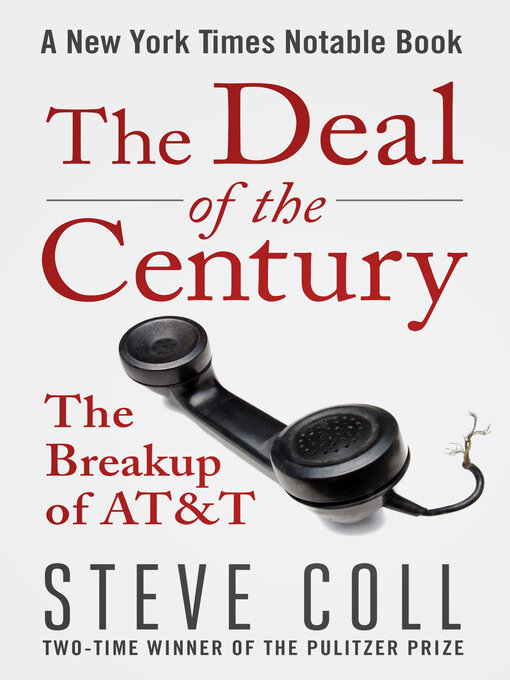 Title details for The Deal of the Century by Steve Coll - Available